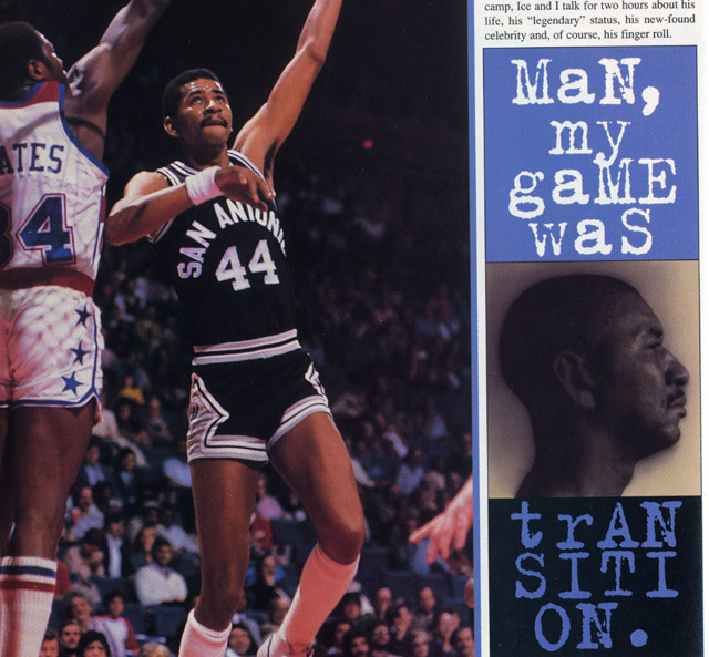 SLAM 9 Old school: George Gervin. SLAM 9 Old school: George Gervin.